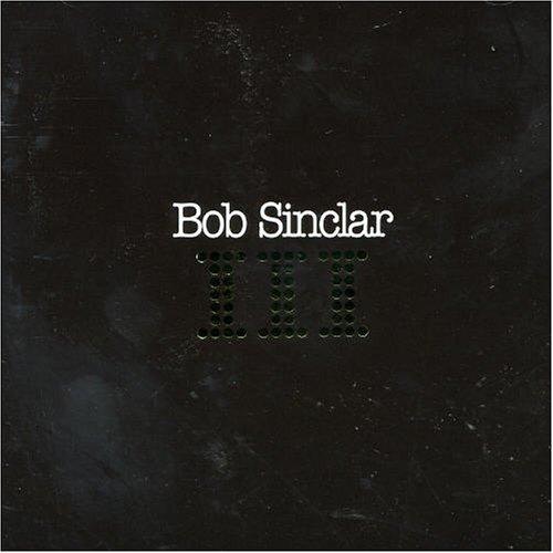 Bob Sinclar - Bob Sinclar III - Cd