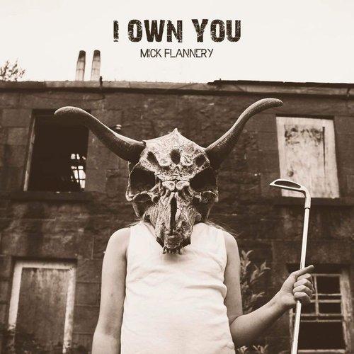 Mick Flannery - I Own You - Cd