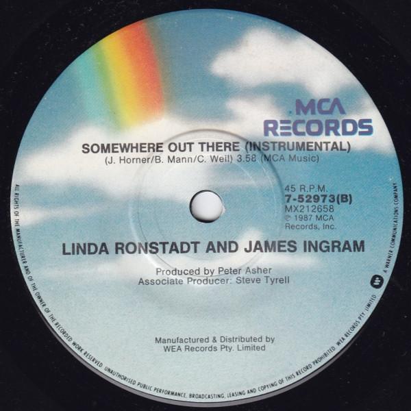 Linda Ronstadt And James Ingram - Somewhere Out There - 7 Inch