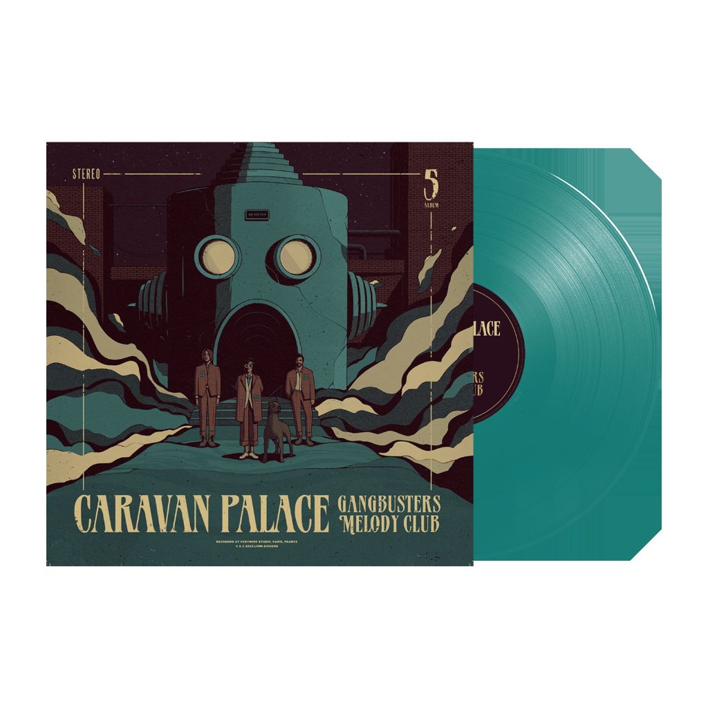 Caravan Palace - Gangbusters Melody Club - Lp