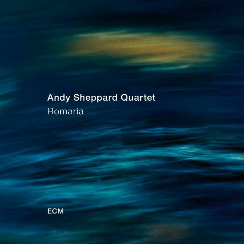 Andy Sheppard Quartet - Romaria - Cd