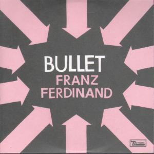 Franz Ferdinand - Bullet - Cd