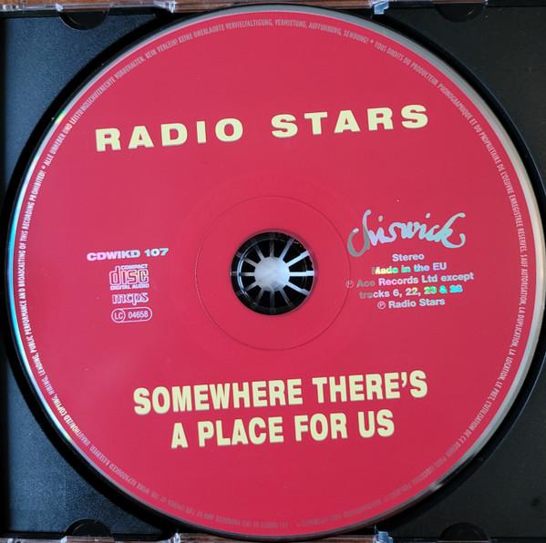 Radio Stars - Somewhere There's A Place For Us - Cd