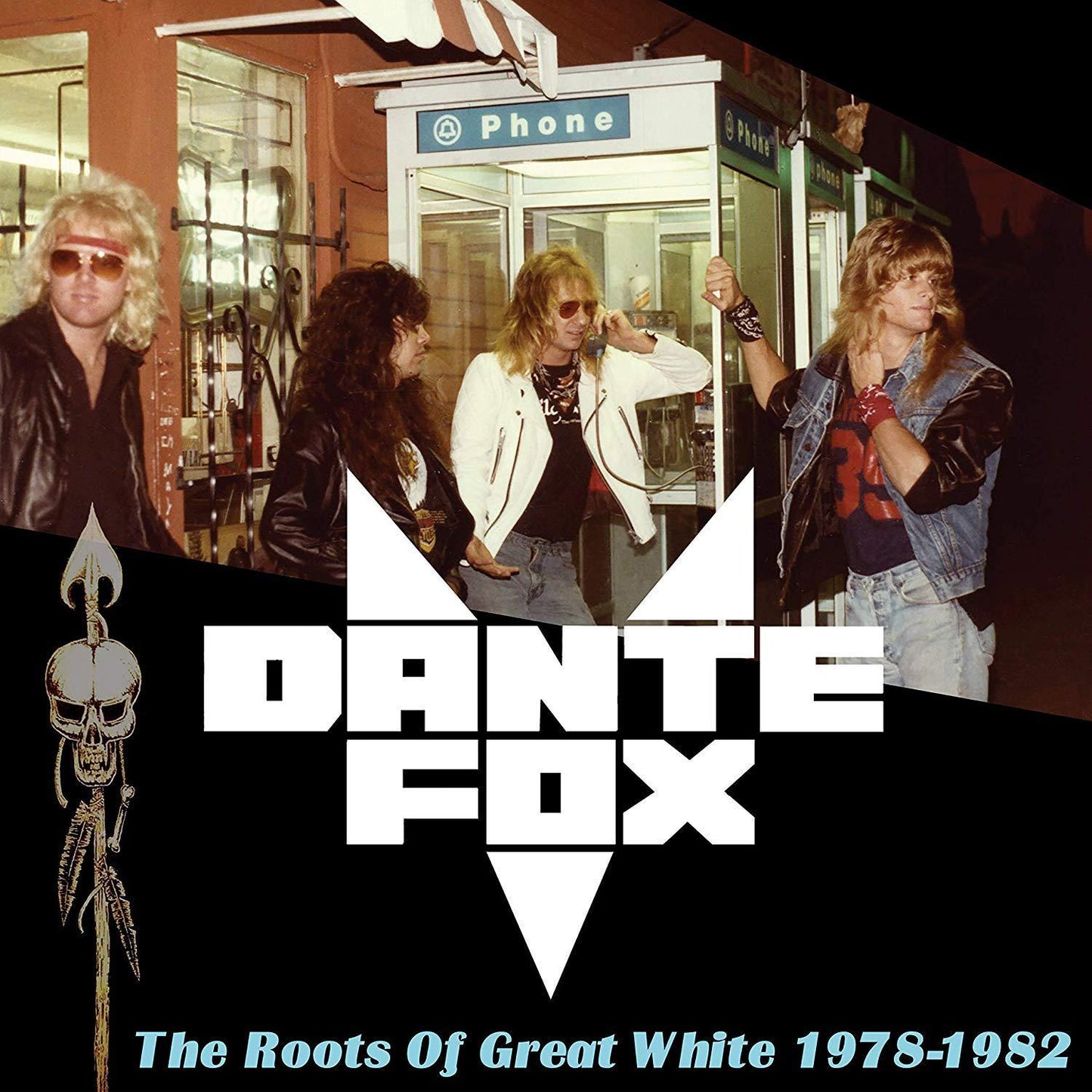 Dante Fox - Roots of Great White 1978-1982 - Cd