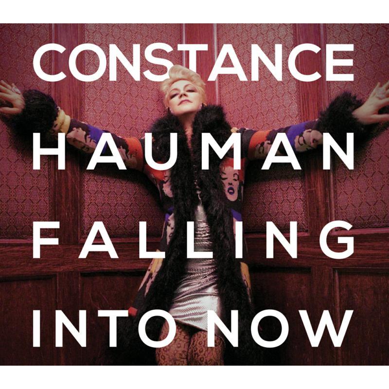 Constance Hauman - Falling Into Now - Cd