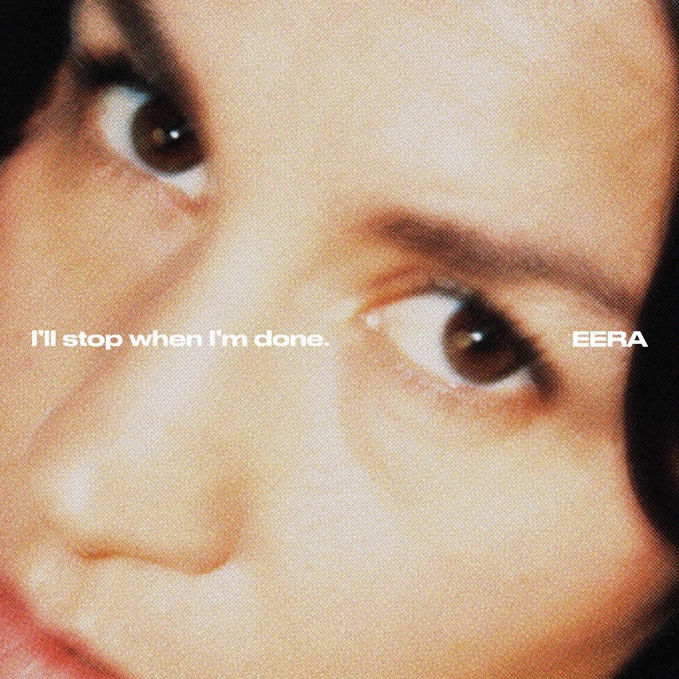 Eera - I'll Stop When I'm Done. - Cd