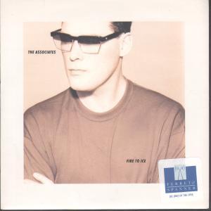 Associates (80'S Group) - Fire To Ice - 7 Inch