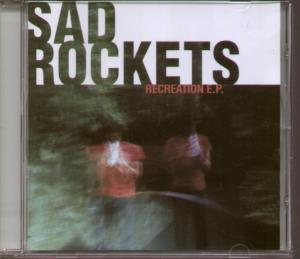 Sad Rockets - Recreation Ep - Cd