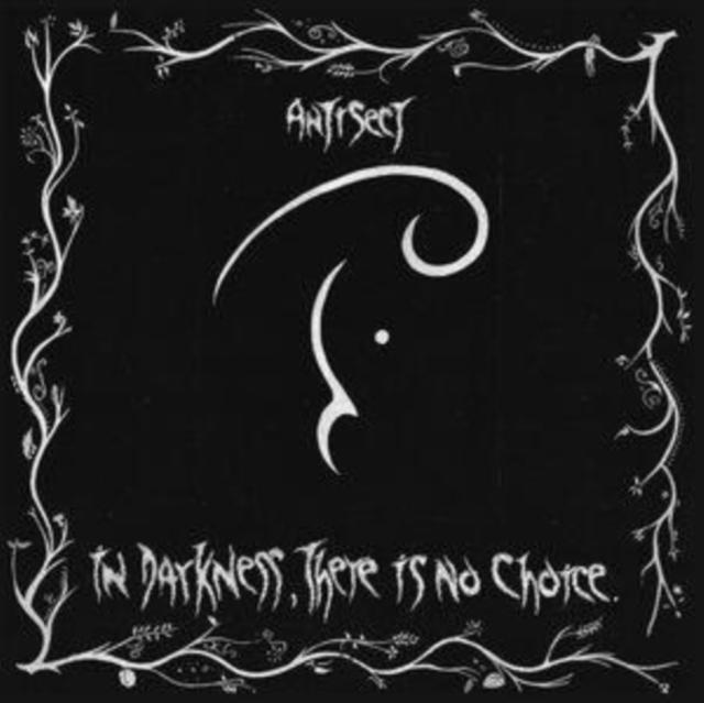 Antisect - In Darkness There Is No Choice - Lp