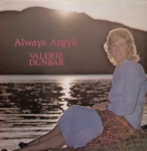 Valerie Dunbar - Always Argyll - Lp