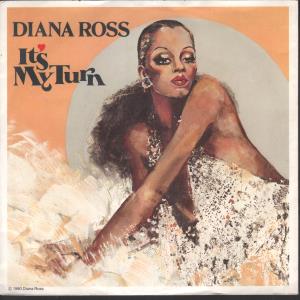 Diana Ross - It's My Turn - 7 Inch