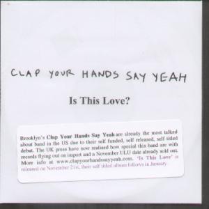 Clap Your Hands Say Yeah - Is This Love - Cdr