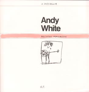 Andy White - Religious Persuasion - 12 Inch