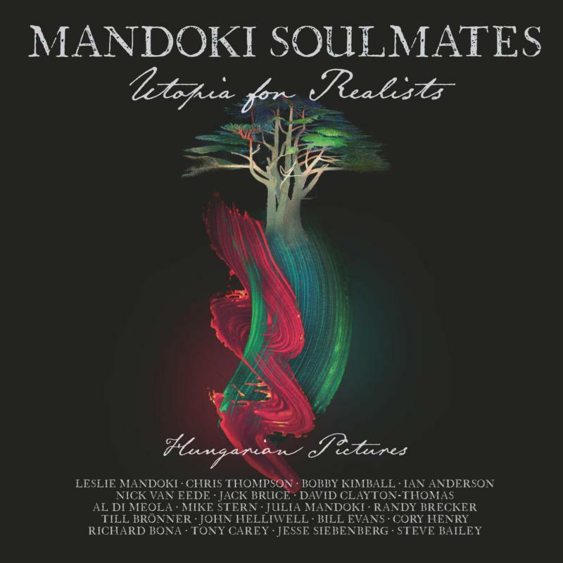 Mandoki Soulmates - Utopia For Realists: Hungarian Pictures - Cd