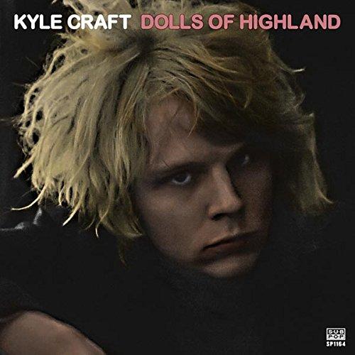 Kyle Craft - Dolls of Highland - Cd