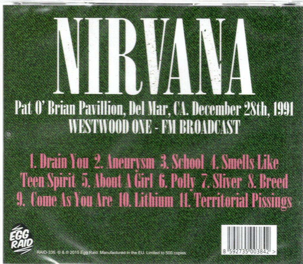 Nirvana - Pat O' Brian Pavillion, Del Mar, Ca. Dec 29Th, 1991 - Cd