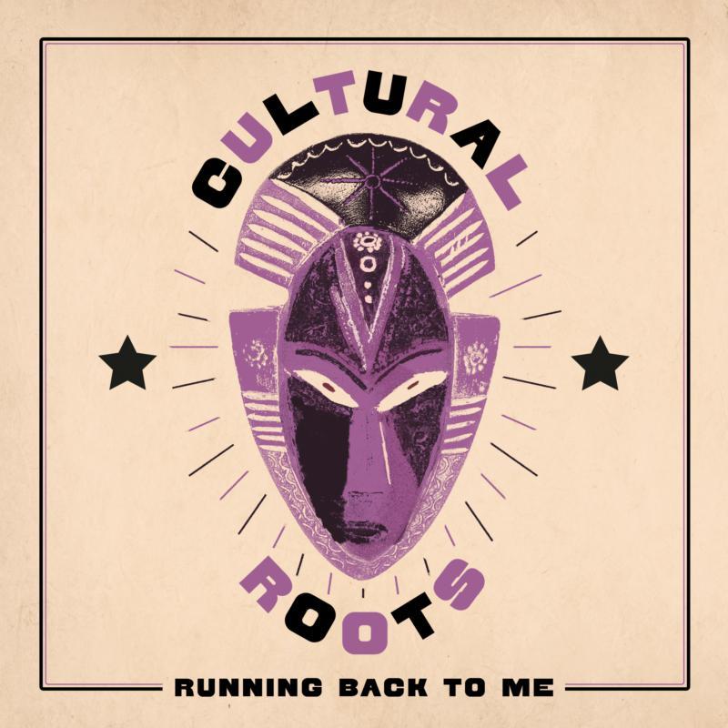 Cultural Roots - Running Back To Me - Lp
