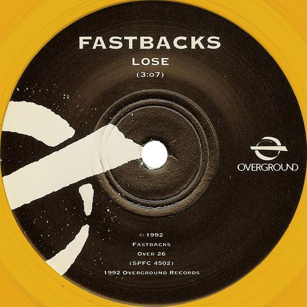 Fastbacks - King Of Hubcaps / Lose - 7 Inch