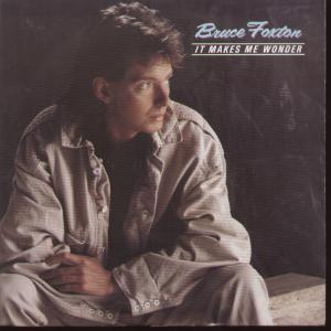 Bruce Foxton - It Makes Me Wonder - 7 Inch