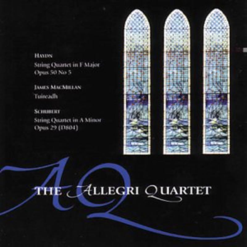 Allegri String Quartet - Haydn, Macmillan, Schubert: String Quartets - Cd