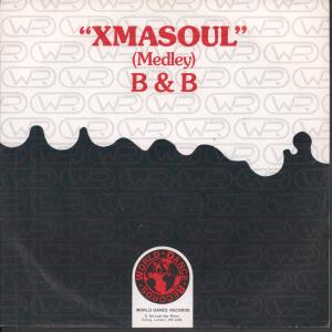 B & B - Xmasoul Medley - 7 Inch