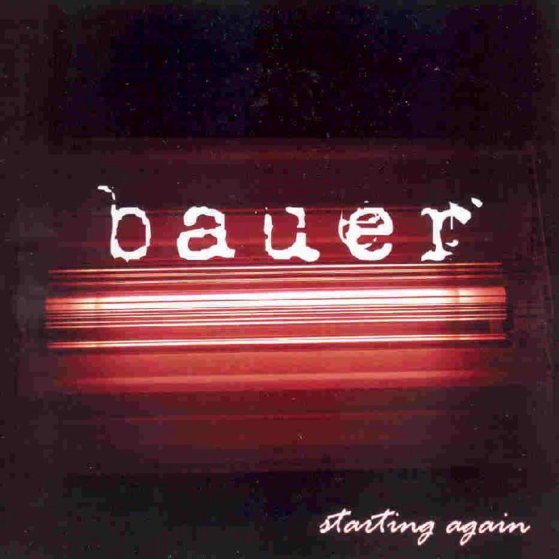 Bauer - Starting Again - Cd