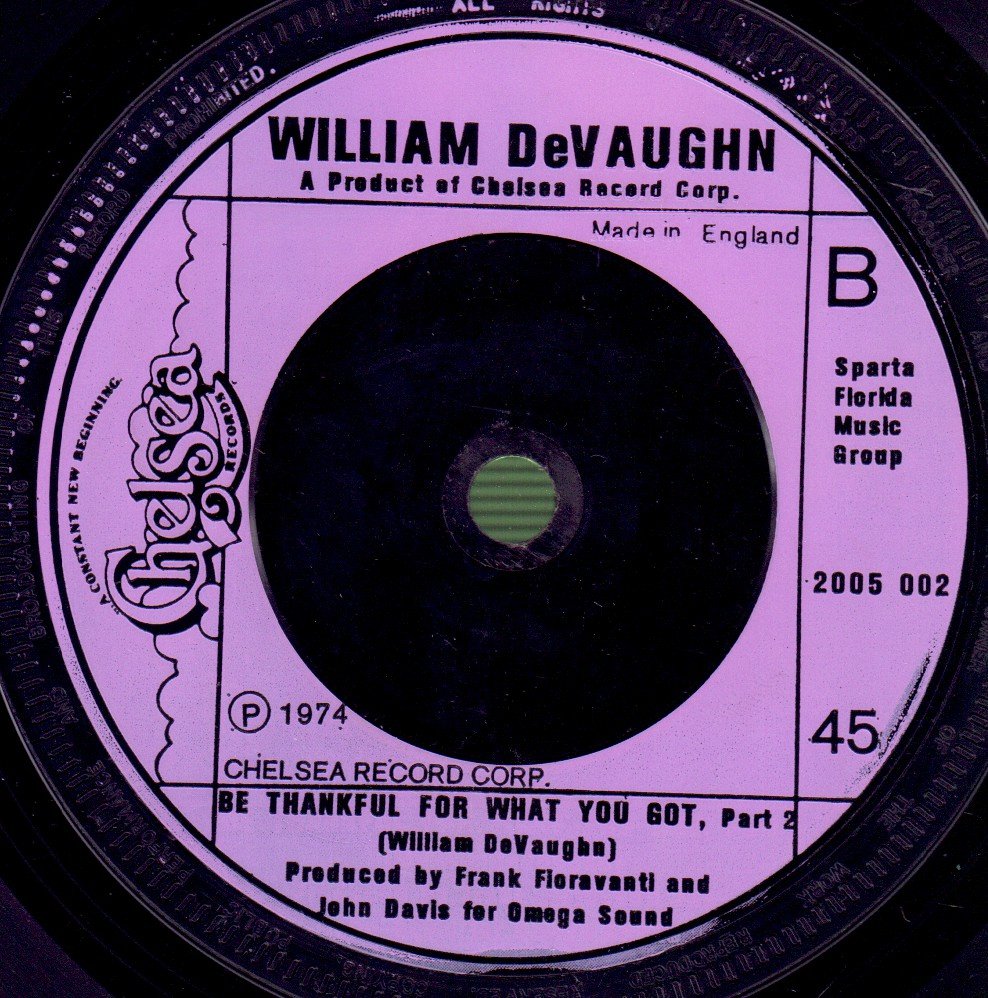 William DeVaughn - Be Thankful For What You Got - 7 Inch