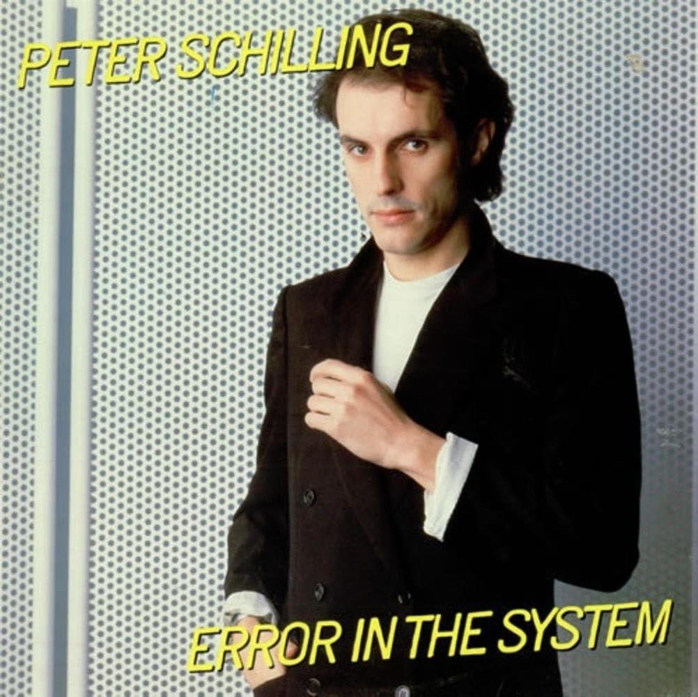 Peter Schilling - Error In the System (2023 Remaster) - Lp