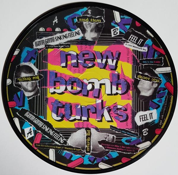 New Bomb Turks - Gotta Gotta Sinking Feeling - 7 Inch