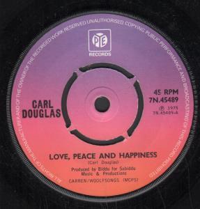 Carl Douglas - Love Peace And Happiness - 7 Inch