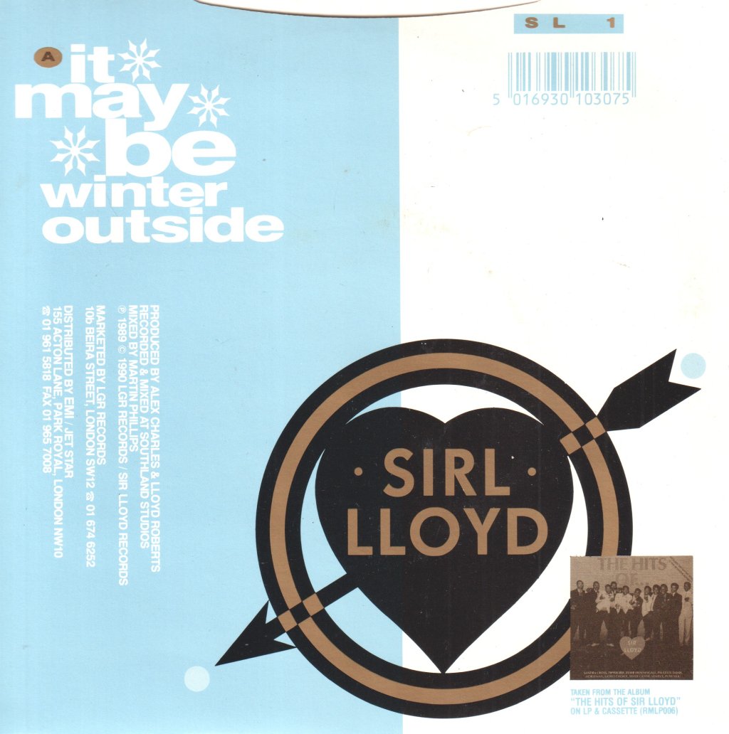 Sirl Lloyd Featuring Alex Charles - It May Be Winter Outside - 7 Inch