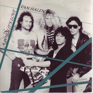 Van Halen - When It's Love - 7 Inch