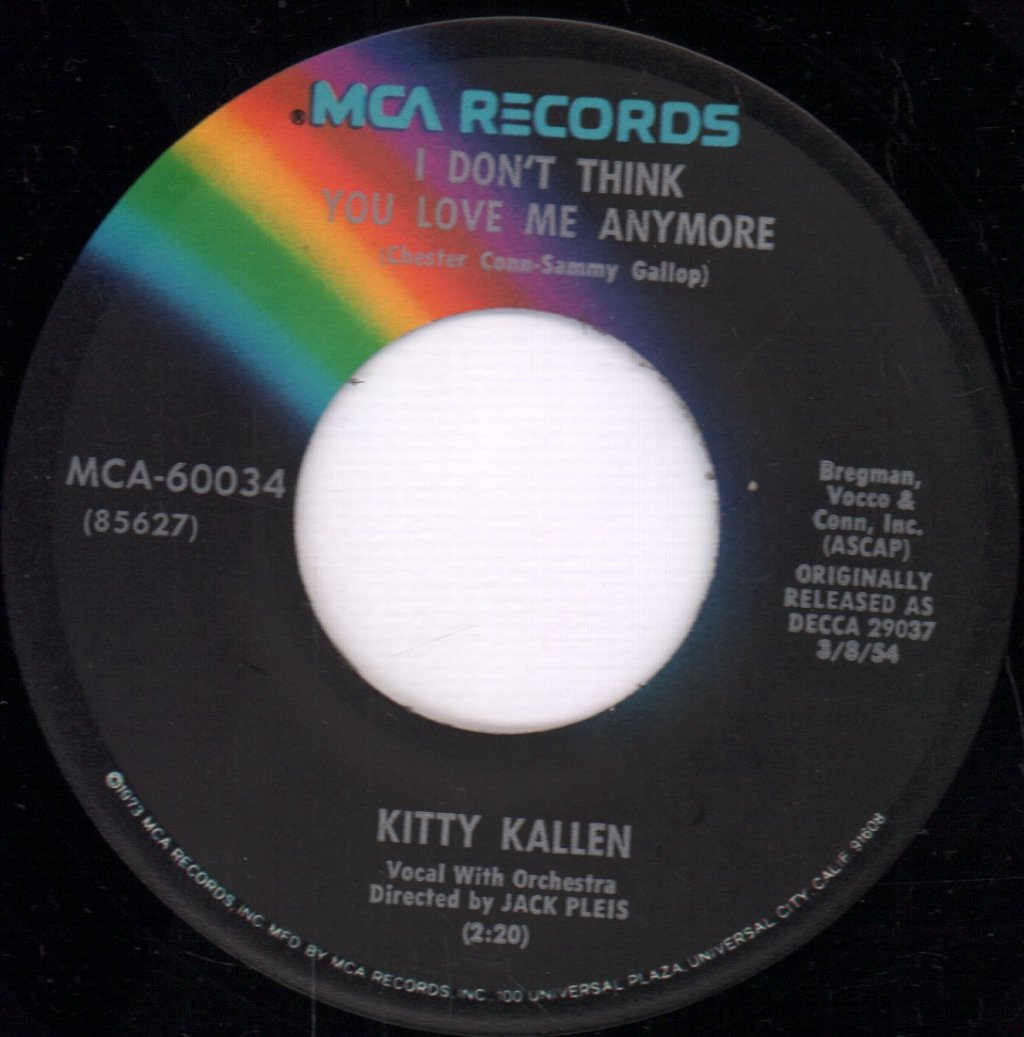 Kitty Kallen - Little Things Mean A Lot / I Don't Think You Love Me Anymore - 7 Inch