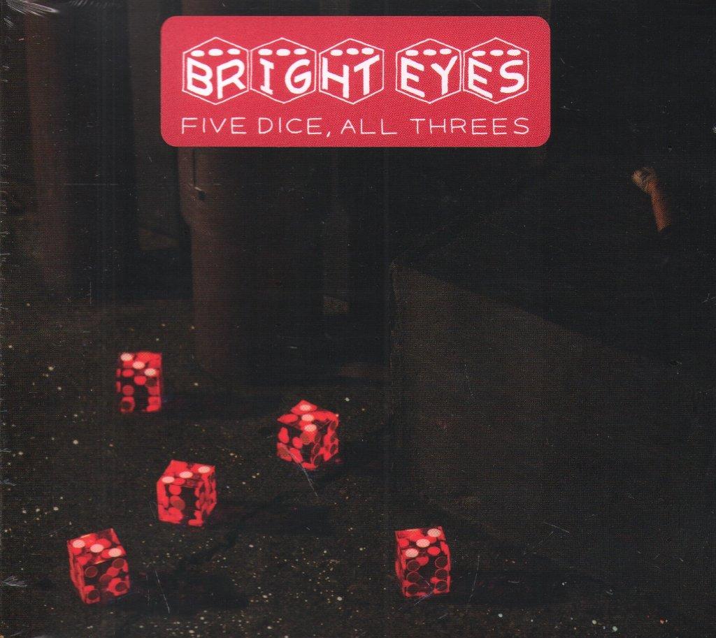 Bright Eyes - Five Dice, All Threes - Cd