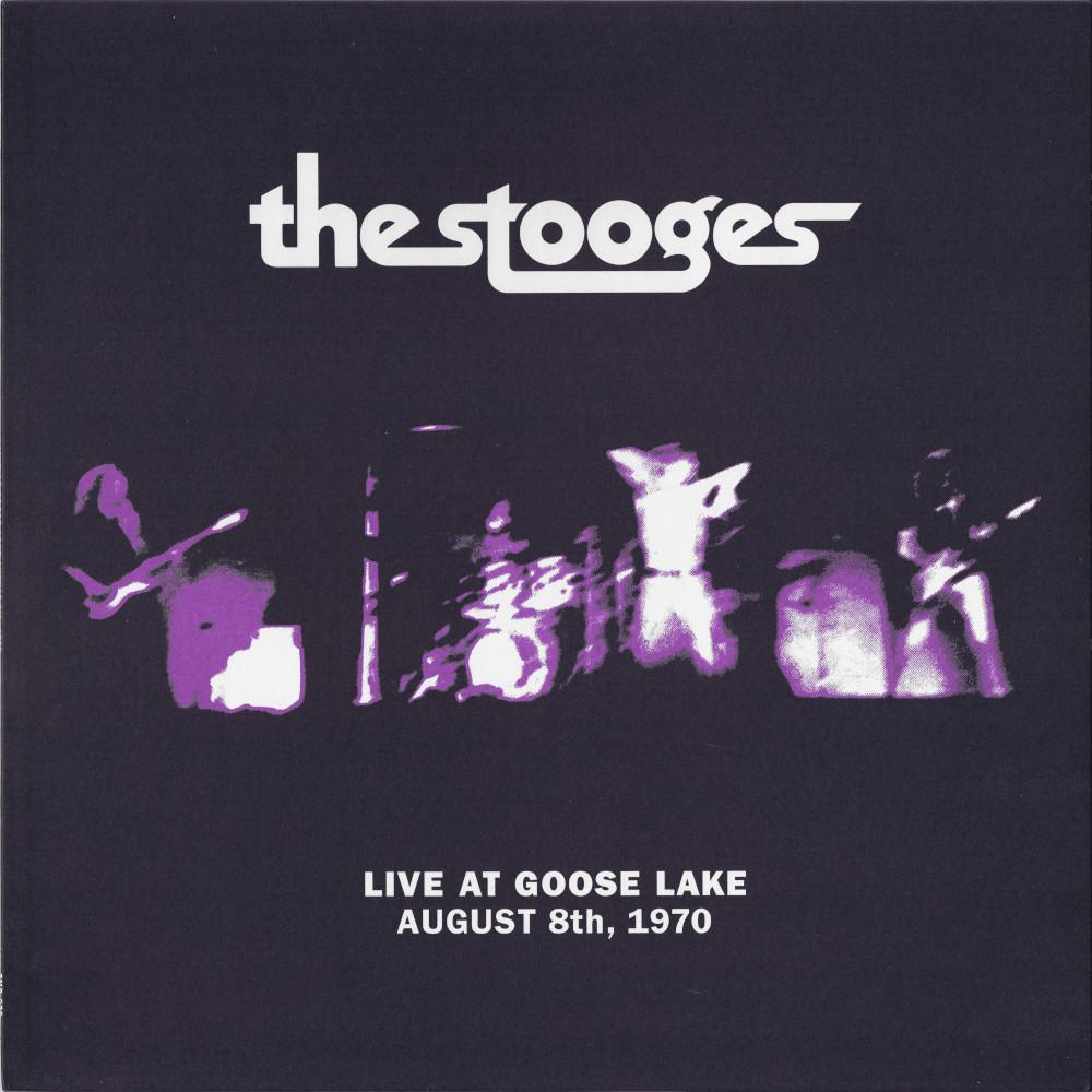 Stooges - Live At Goose Lake: August 8th 1970 - Lp