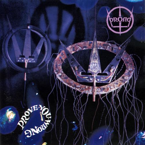 Prong - Prove You Wrong - Lp
