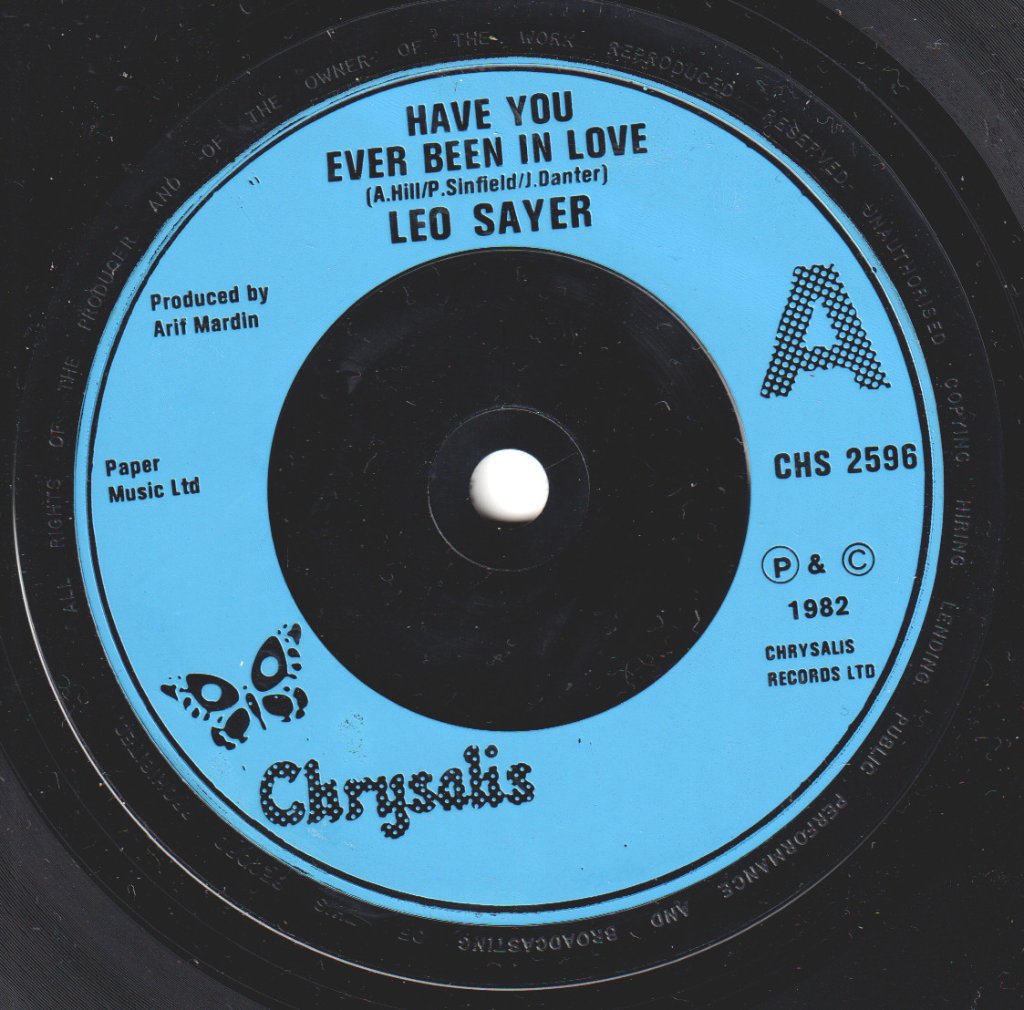 Leo Sayer - Have You Ever Been In Love - 7 Inch