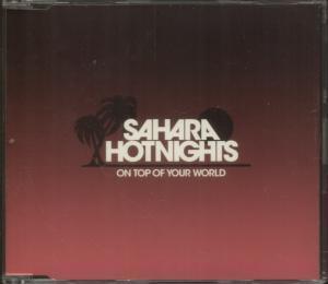 Sahara Hotnights - On Top Of Your World - Cd