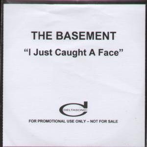 Basement (Rock Group) - I Just Caught A Face - Cdr