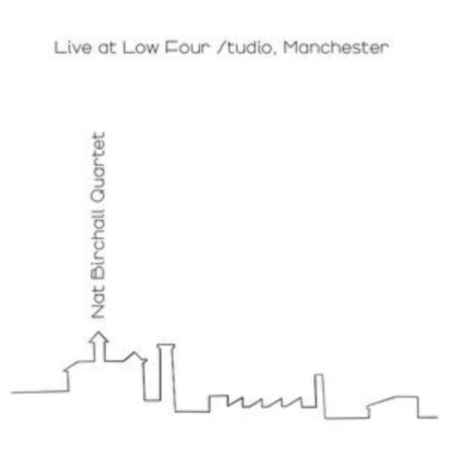 Nat Birchall Quartet - Live At Low Four Studio, Manchester - Lp