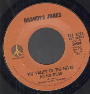 Grandpa Jones - Valley Of The Never Do No Good - 7 Inch