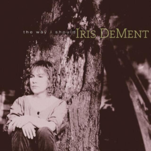 Iris Dement - Way I Should - Cd