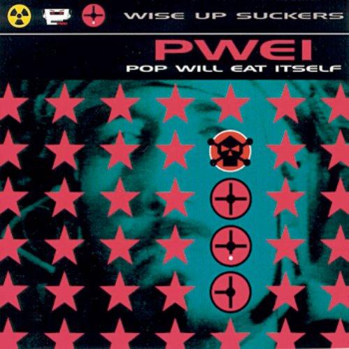 Pop Will Eat Itself - Wise Up Suckers - Double Lp