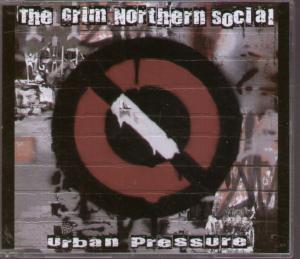 Grim Northern Social Scene - Urban Pressure - Cd