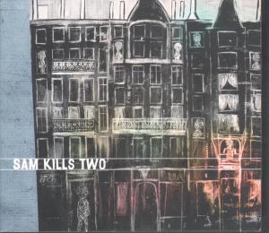 Sam Kills Two - Sam Kills Two - Cd