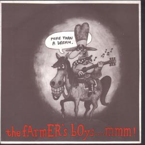 Farmer's Boys - More Than A Dream - 7 Inch