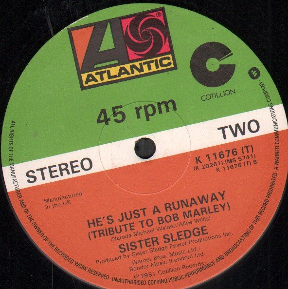 Sister Sledge - He's Just A Runaway - 7 Inch