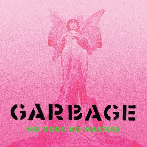Garbage - No Gods No Masters - Lp