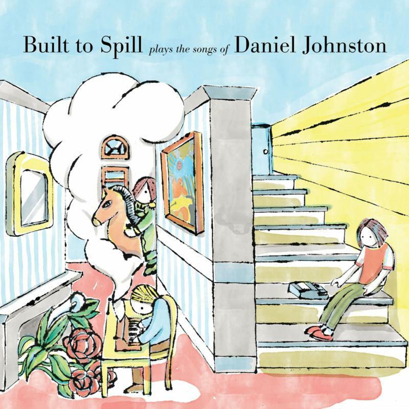 Built To Spill - Built To Spill Plays the Songs of Daniel Johnston (2lp) - Lp