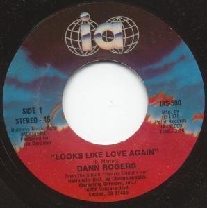 Dann Rogers - Looks Like Love Again - 7 Inch